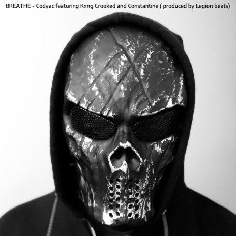 Breathe ft. KXNG Crooked & Constantine | Boomplay Music