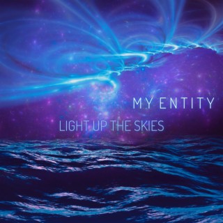 Light up the Skies