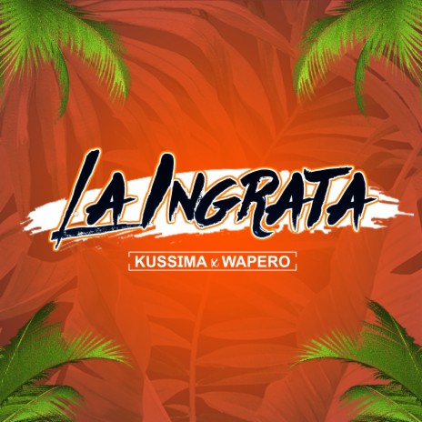 La Ingrata ft. Wapero | Boomplay Music