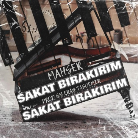 Sakat Bırakırım ft. Eray Taşdemir | Boomplay Music