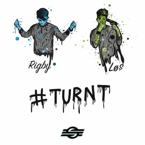 #Turnt ft. Lø$ | Boomplay Music