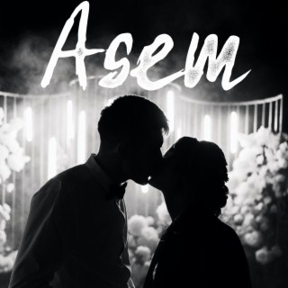 Asem lyrics | Boomplay Music