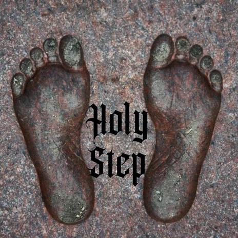 Holy Step | Boomplay Music