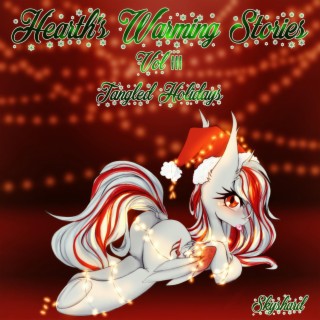 Hearth's Warming Stories Vol 3: Tangled Holidays