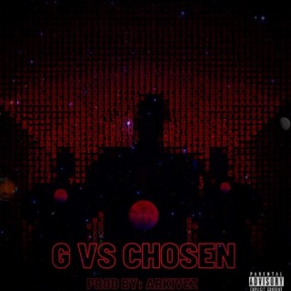 G VS CHOSEN