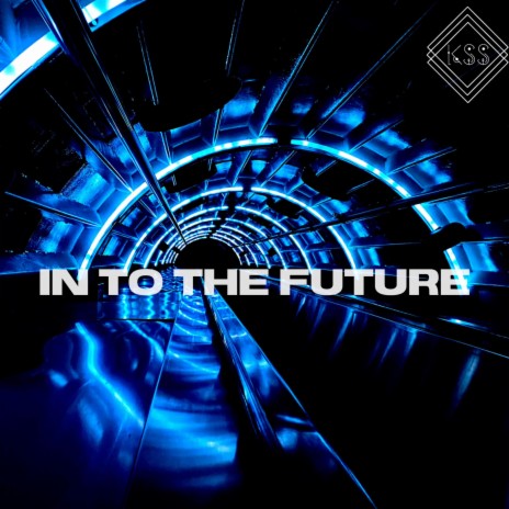In to the future | Boomplay Music