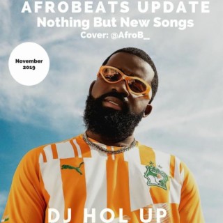 (NEW SONGS)Afrobeats Update November Mix 2019 Feat Afro B Davido Tekno Akon Rema Wale Teni