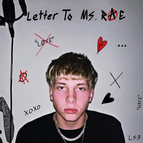 Letter To Ms. Rae, Sincerely | Boomplay Music