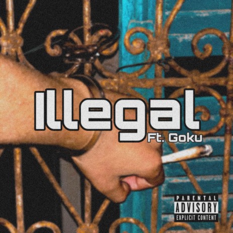 Illegal ft. Goku