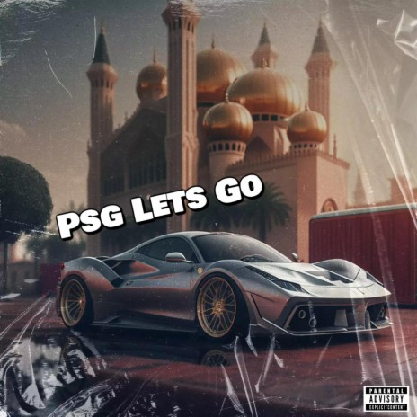 Psg Lets Go | Boomplay Music