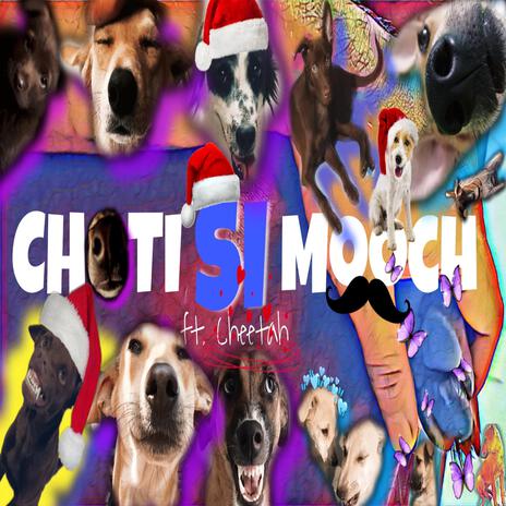 Choti Si Mooch | Boomplay Music