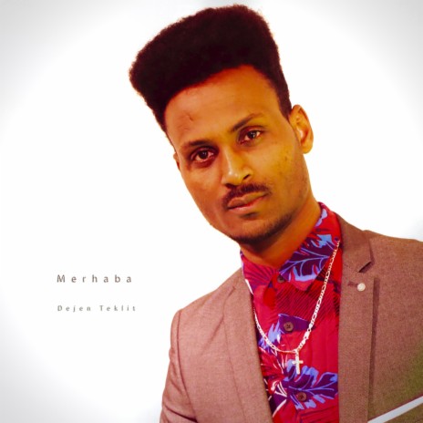 Merhaba -Eritrean Music