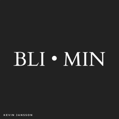 Bli Min | Boomplay Music