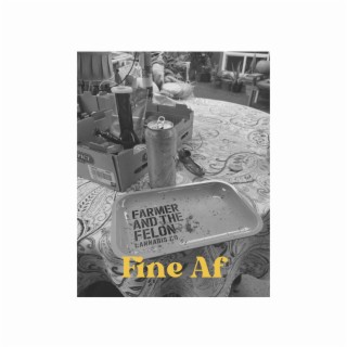 Fine Af lyrics | Boomplay Music