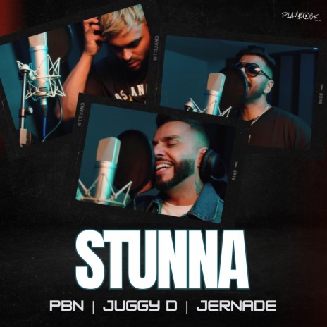 STUNNA ft. Juggy D & Jernade Miah