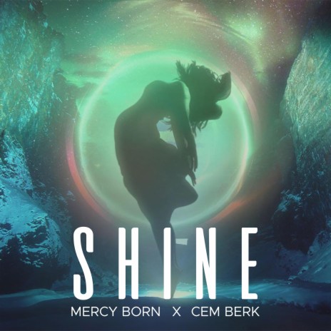 Shine ft. Cem Berk | Boomplay Music