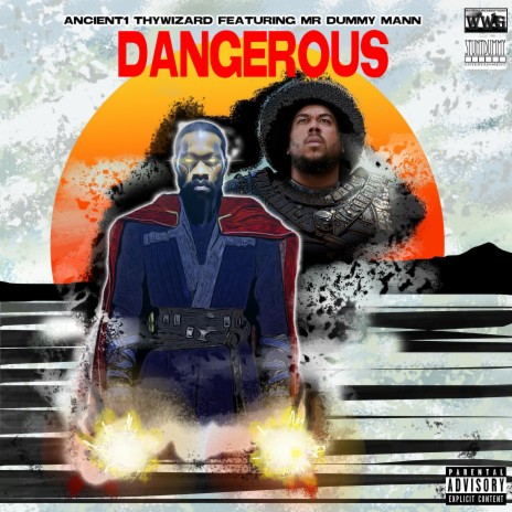 DANGEROUS ft. MR DUMMY MANN | Boomplay Music