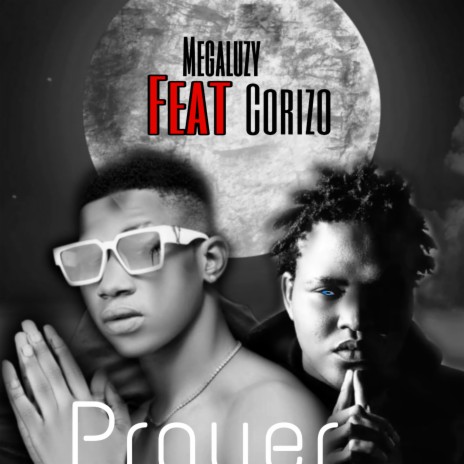 PRAYER ft. Corizo | Boomplay Music