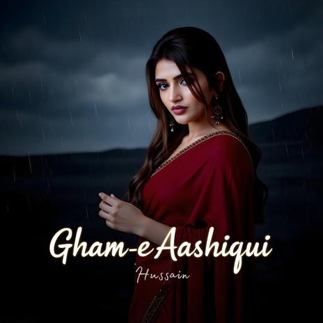 Gham-e-Aashiqui | Boomplay Music