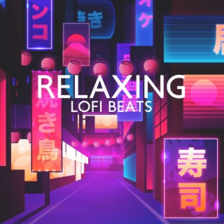 Relaxing Lofi Beats
