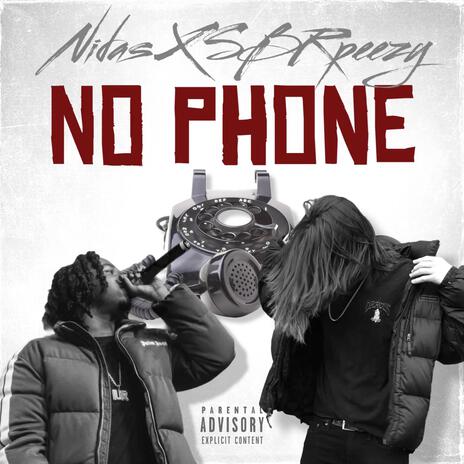 NoPhone ft. SBR Peezyy | Boomplay Music