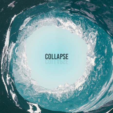 Collapse | Boomplay Music