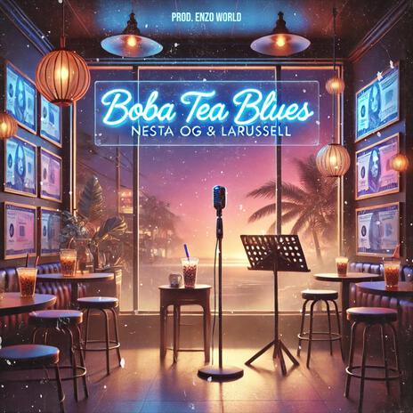 Boba Tea Blues ft. LaRussell | Boomplay Music