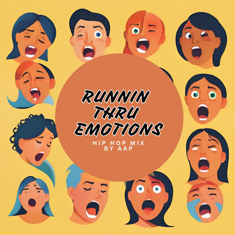 Runnin Thru Emotions ((Hip Hop Mix)) | Boomplay Music