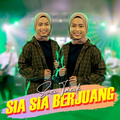 Sia Sia Berjuang | Boomplay Music