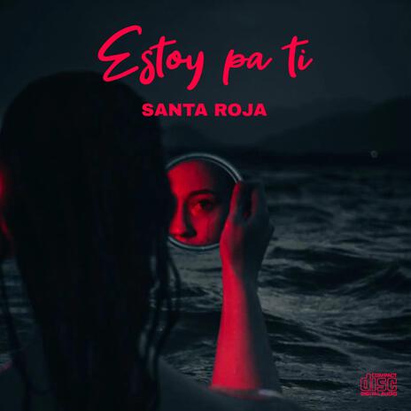 Estoy pa ti | Boomplay Music