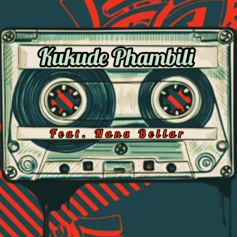 Kukude Phambili ft. Nana Bellar