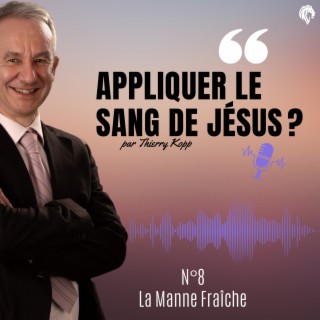 Appliquer le sang de Jésus N°8