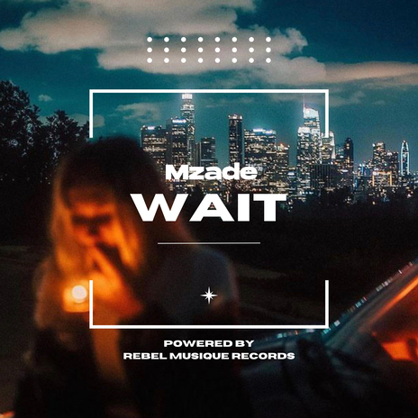 Wait | Boomplay Music