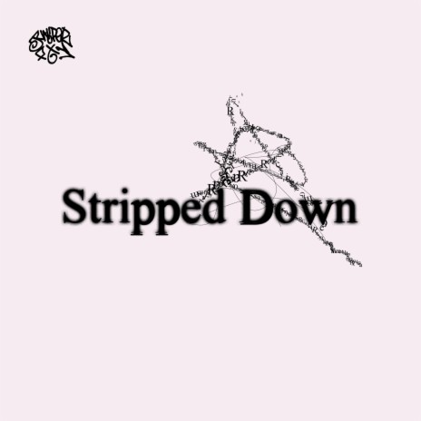 Stripped Down | Boomplay Music
