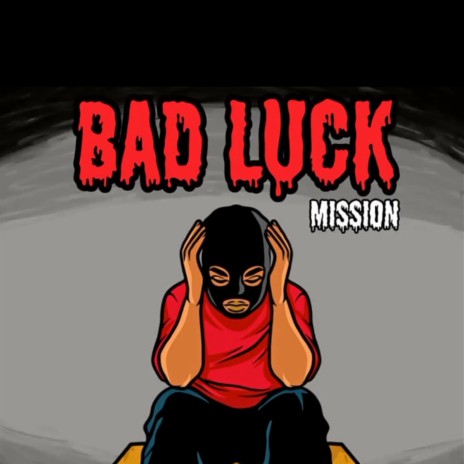 Bad Luck (Mission)