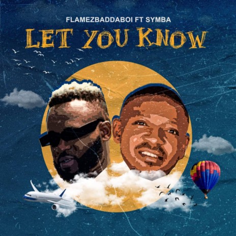 Let you know ft. Symba | Boomplay Music