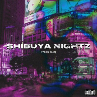 SHIBUYA NIGHTZ