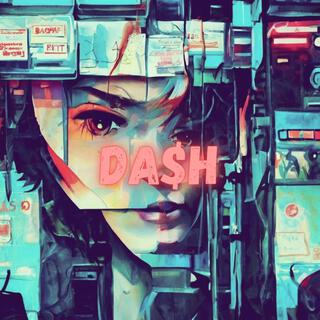 DASH lyrics | Boomplay Music