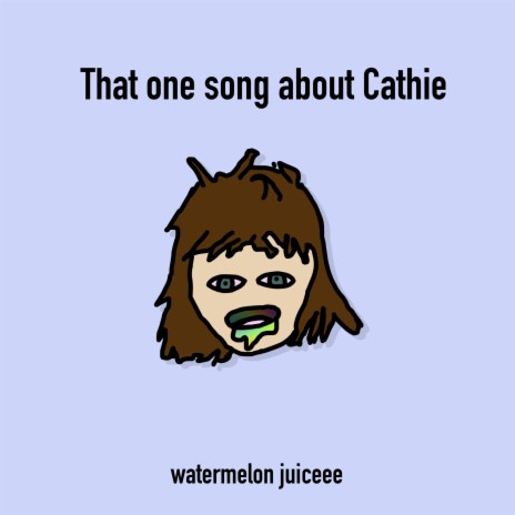That one song about Cathie | Boomplay Music