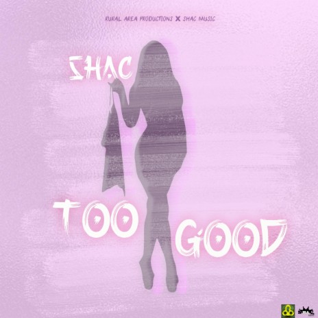 Too Good | Boomplay Music