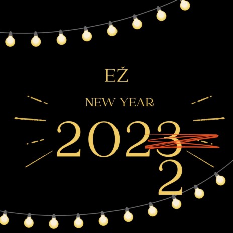 NEW YEAR (2022) | Boomplay Music