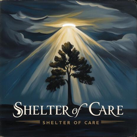 Shelter of care