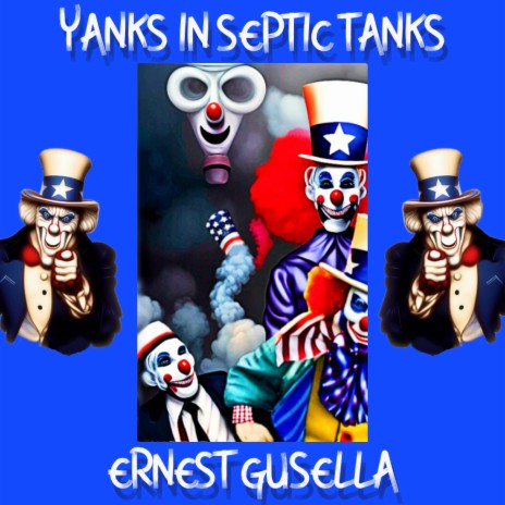 YANKS IN SEPTIC TANKS