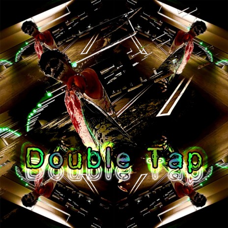 Double Tap | Boomplay Music