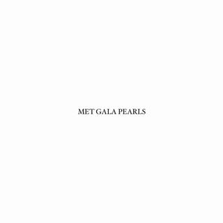 MET GALA PEARLS