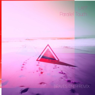 Parallel Touch (Remix)