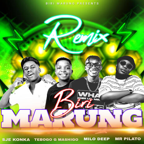 Biri Marung _Revisit ft. Mr Pilato, Tebogo G Mashego, Sje Konka & Scotts_Maphuma | Boomplay Music