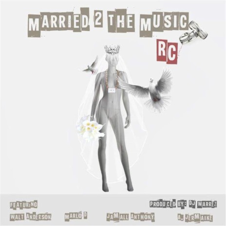 Married 2 the Music (feat. Marlo D, Jamall Anthony, A. Jermaine & Walt Anderson) | Boomplay Music