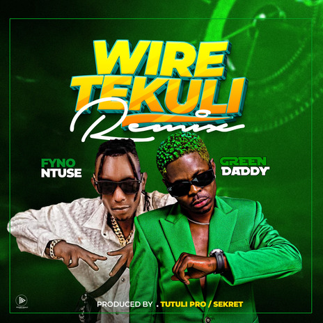 Wire Tekuli (Remix) ft. Green Daddy