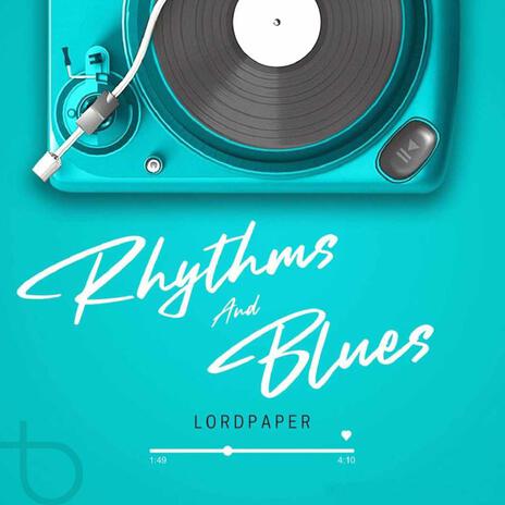 Rhythm X Blues | Boomplay Music